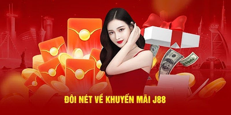 Khuyến mãi hoàn trả với mức thưởng không giới hạn trên J88